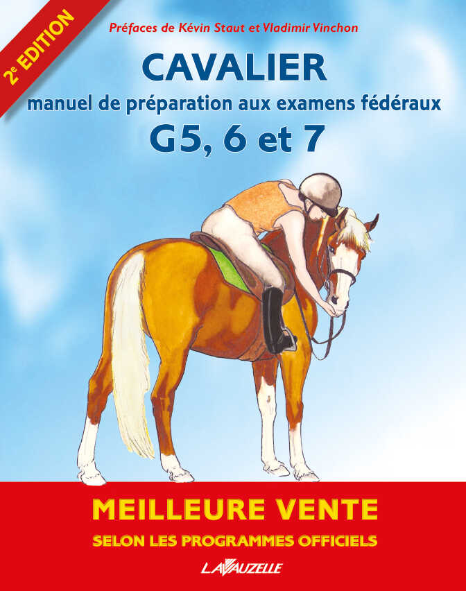 Cavalier manuel de préparation aux examens fédéraux 5, 6, 7 et degré 2